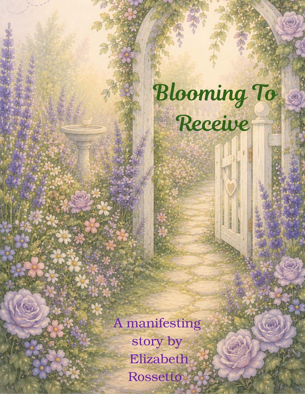 Blooming To Receive - A Manifestation Ebook
